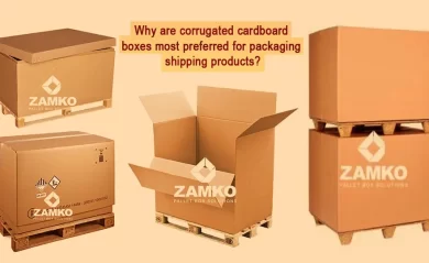 Warum werden Wellpappkartons für die Verpackung und den Versand von Produkten bevorzugt? — Zam.webfactor.com