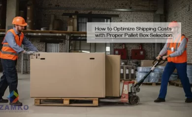 How to Optimize Shipping Costs with Proper Pallet Box Selection — Zam.webfactor.com