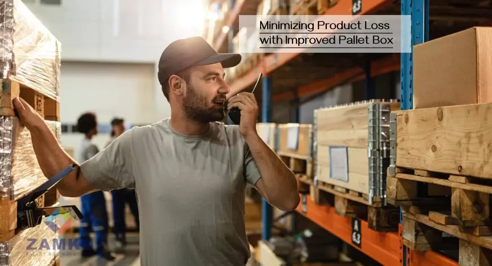Minimizing Product Loss with Improved Pallet Box - Zamko B.V.