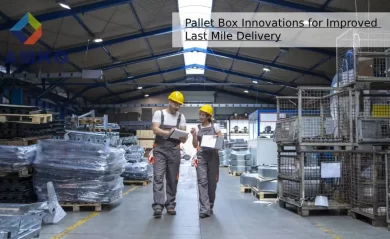 Pallet Box Innovations for Improved Last Mile Delivery — Zam.webfactor.com